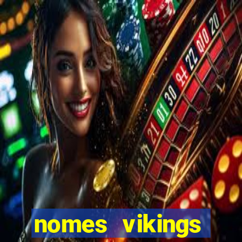 nomes vikings masculinos e significados